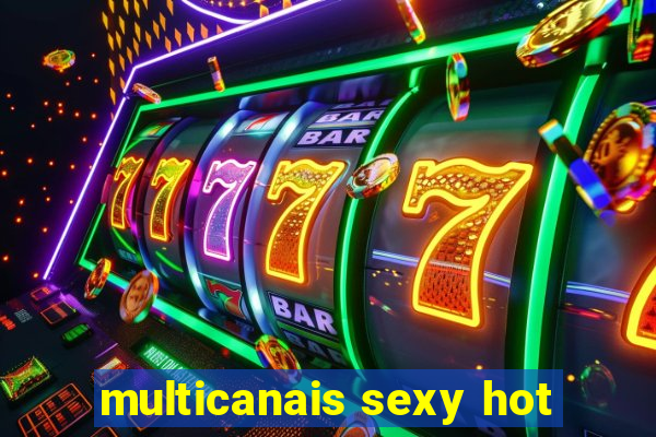 multicanais sexy hot